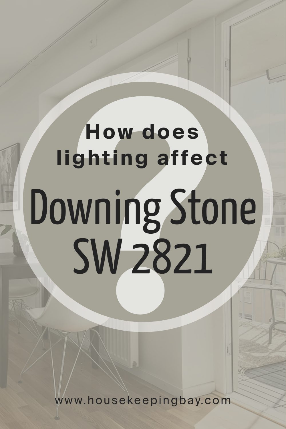 how_does_lighting_affect_downing_stone_sw_2821