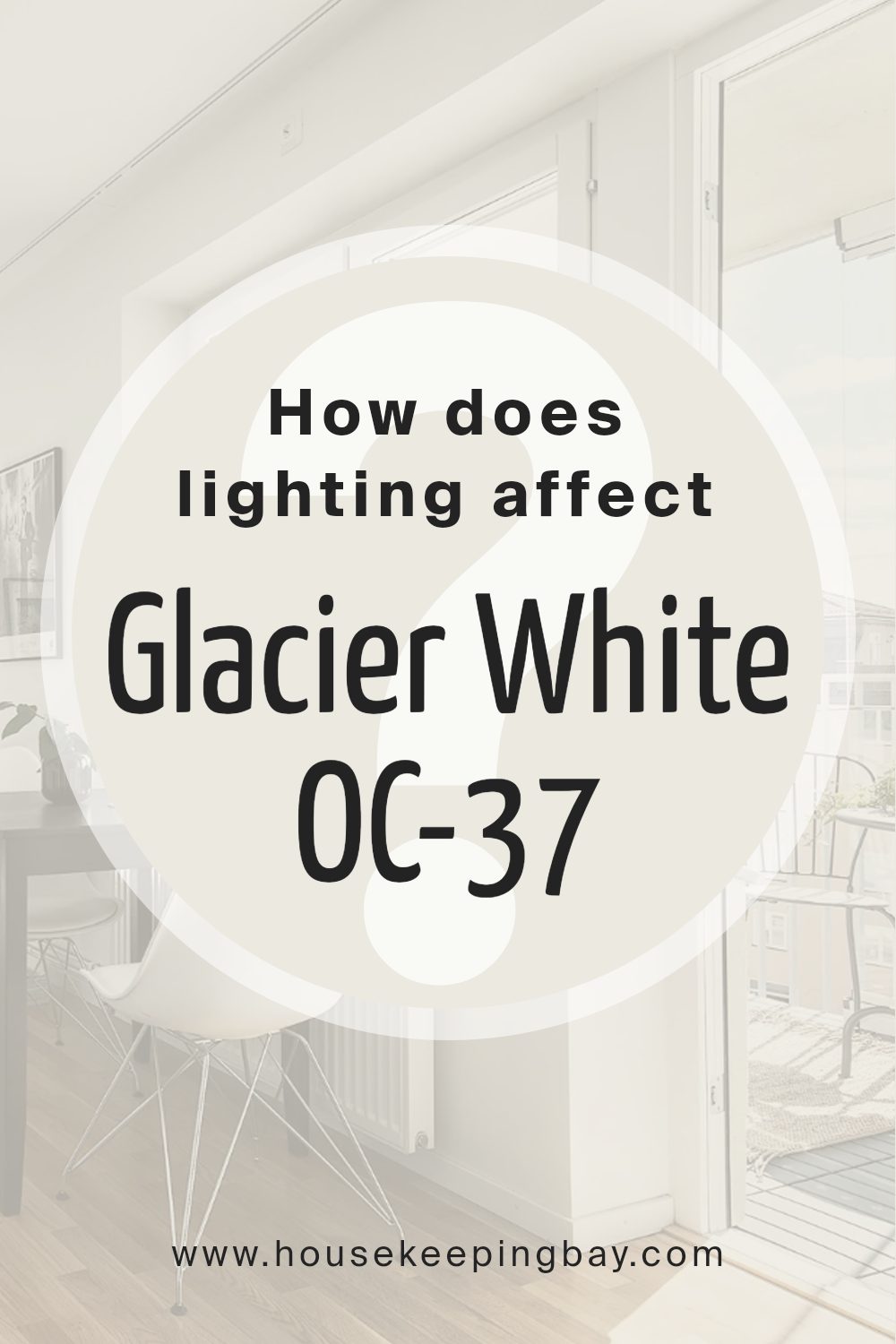 how_does_lighting_affect_glacier_white_oc_37