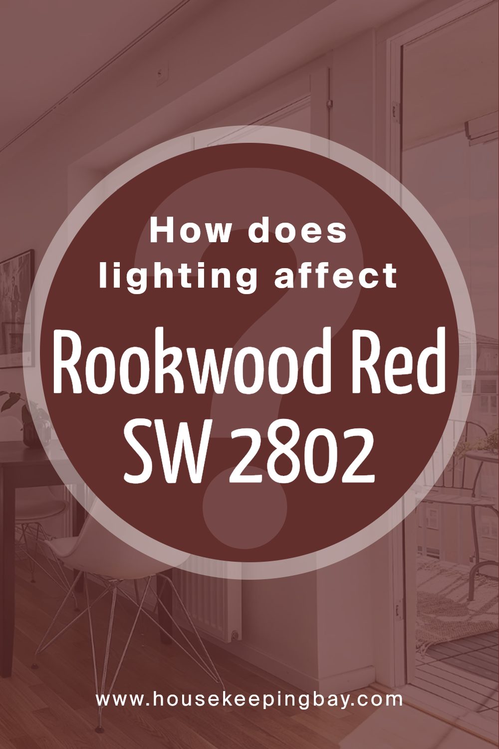 how_does_lighting_affect_rookwood_red_sw_2802