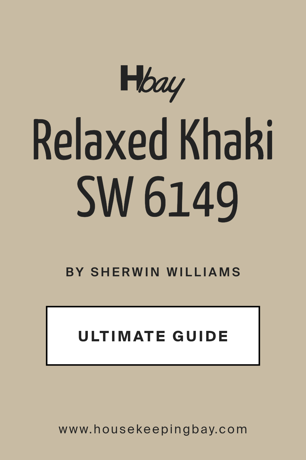 relaxed_khaki_sw_6149_paint_color_by_sherwin_williams_ultimate_guide