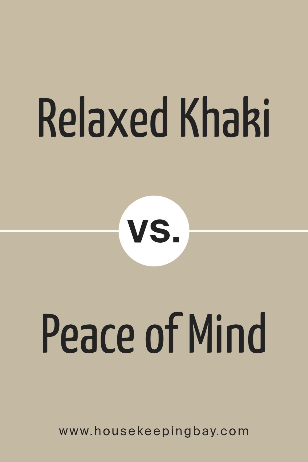 relaxed_khaki_sw_6149_vs_peace_of_mind_sw_9510