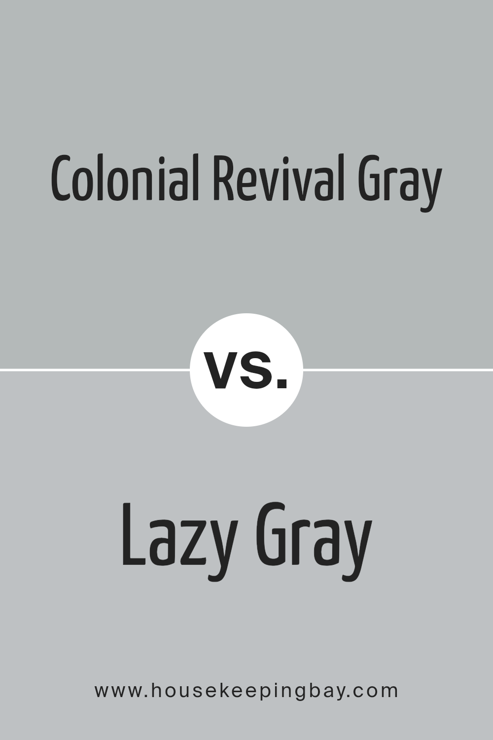 colonial_revival_gray_sw_2832_vs_lazy_gray_sw_6254