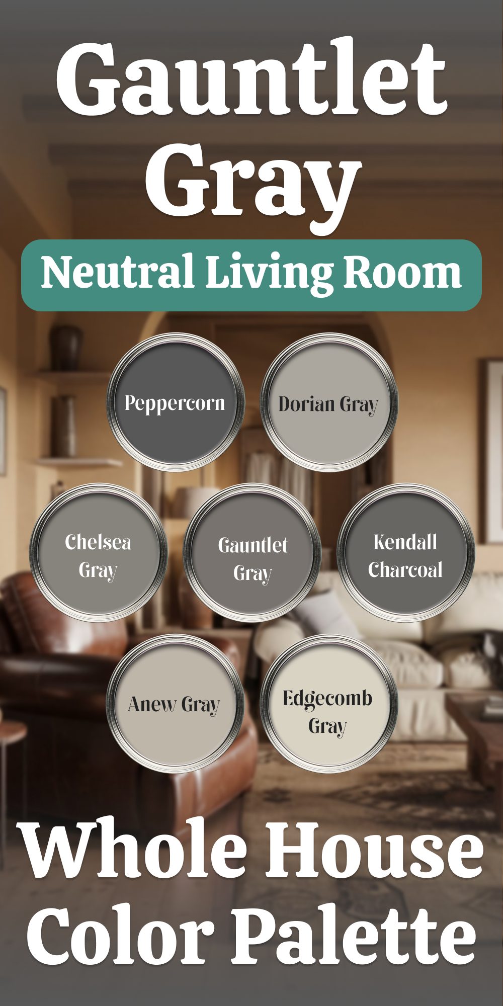 gauntlet gray neutral living room whole house color palette