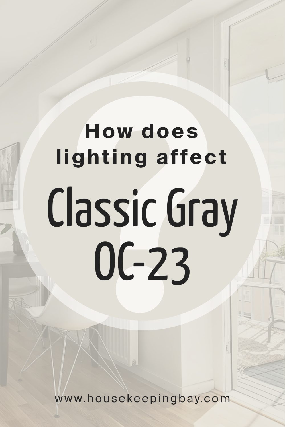 how_does_lighting_affect_classic_gray_oc_23