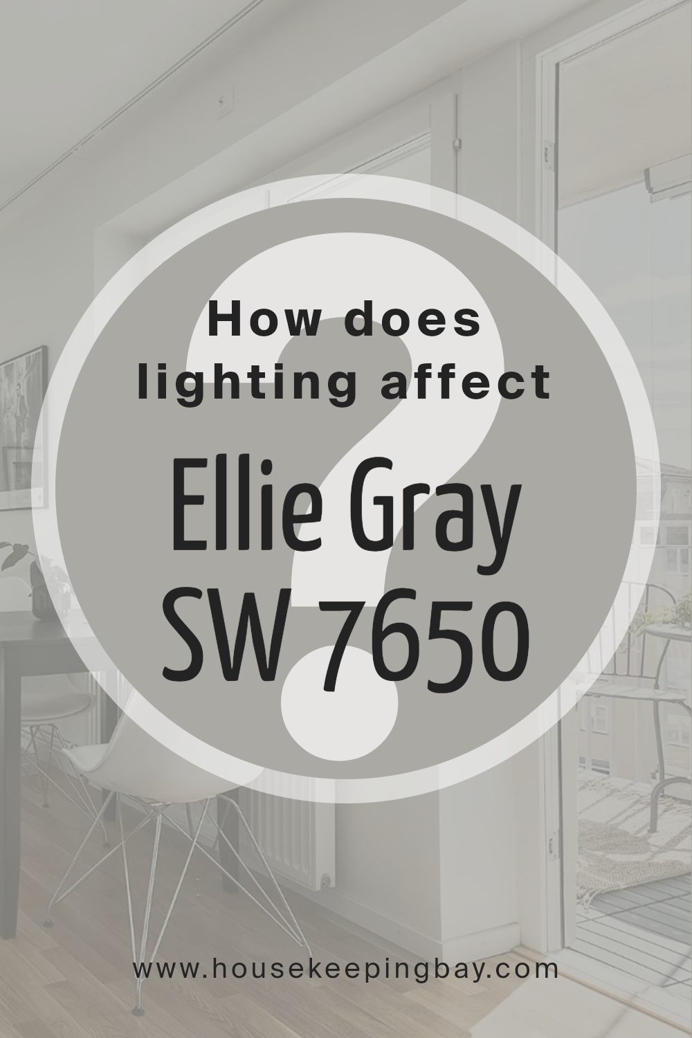 how_does_lighting_affect_ellie_gray_sw_7650