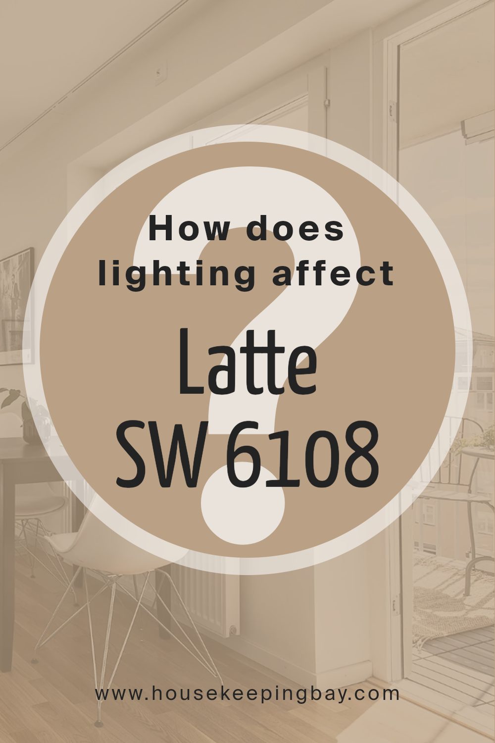 how_does_lighting_affect_latte_sw_6108