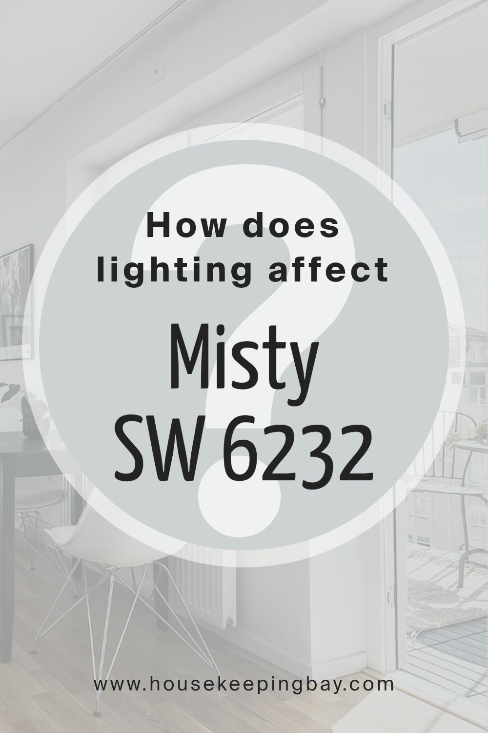 how_does_lighting_affect_misty_sw_6232