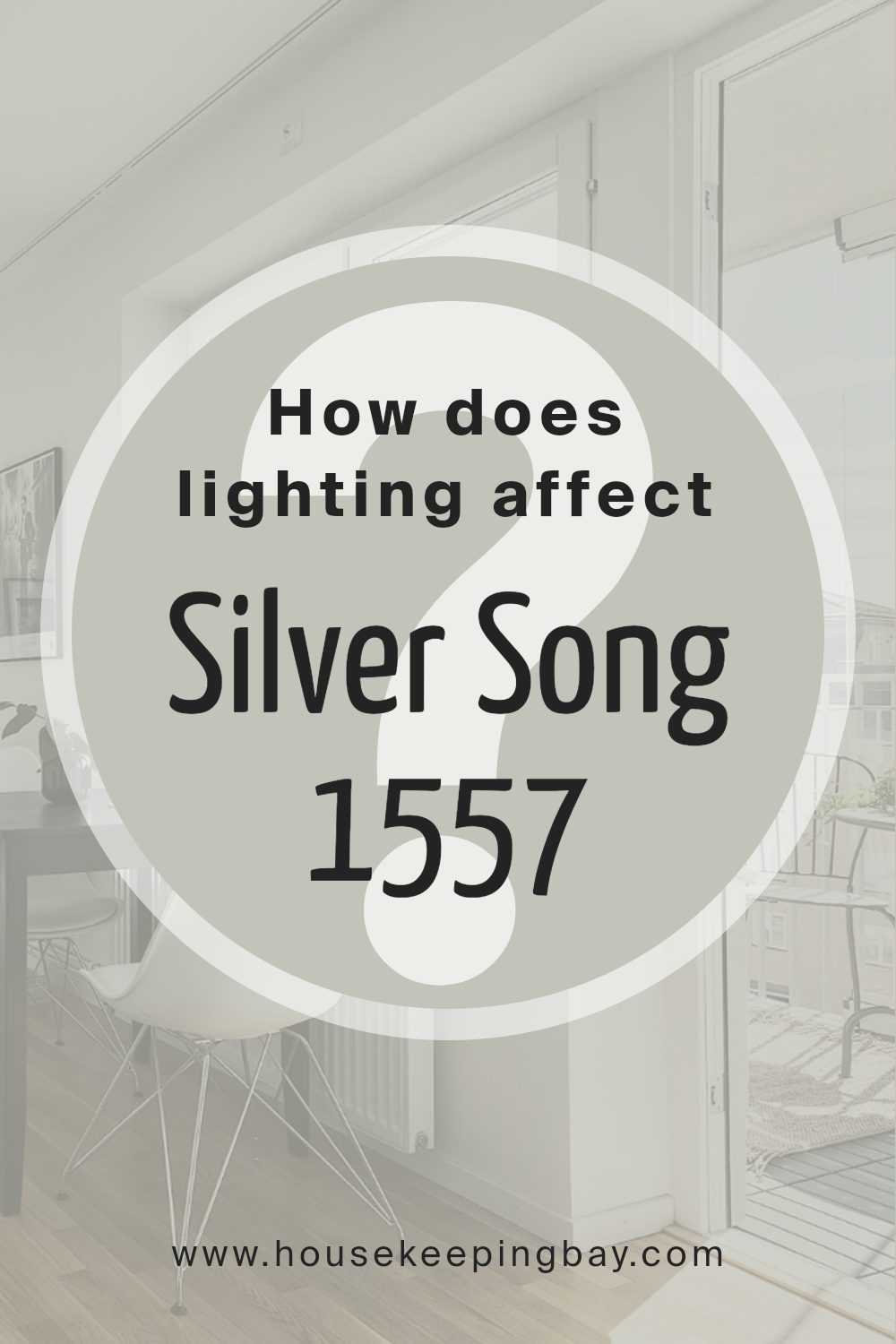 how_does_lighting_affect_silver_song_1557