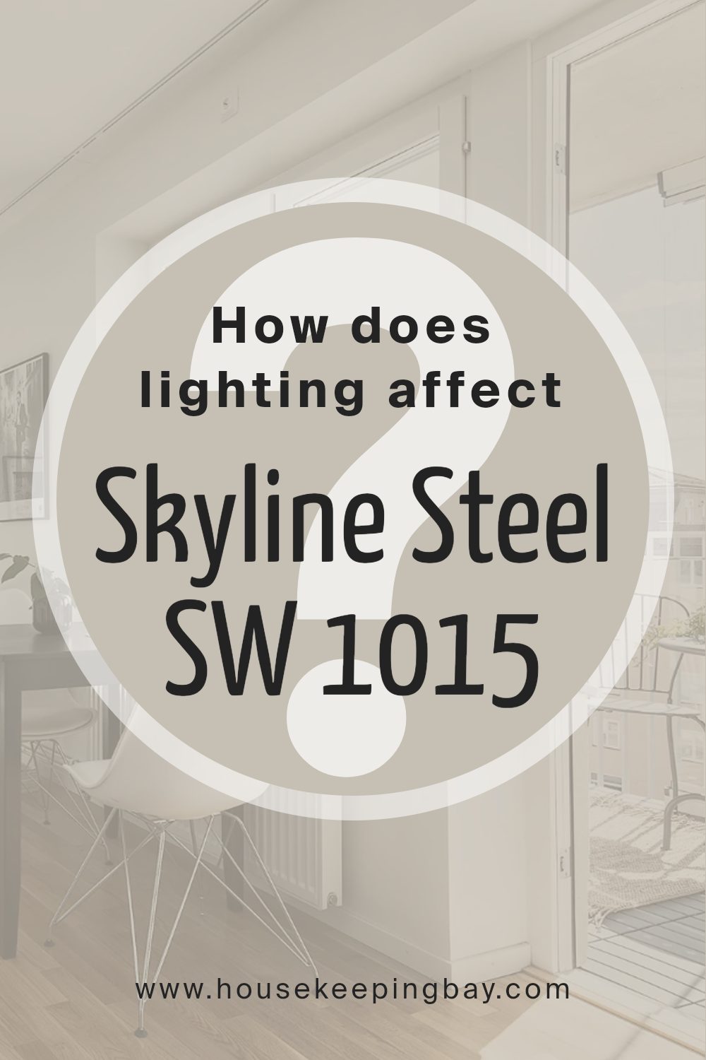 how_does_lighting_affect_skyline_steel_sw_1015