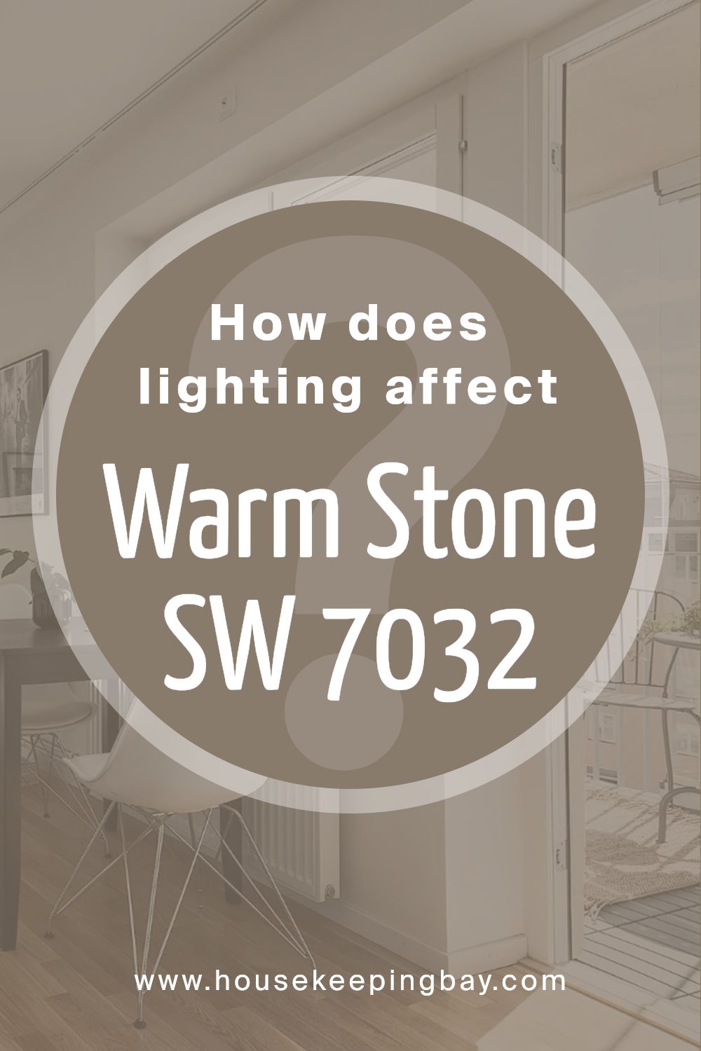 how_does_lighting_affect_warm_stone_sw_7032