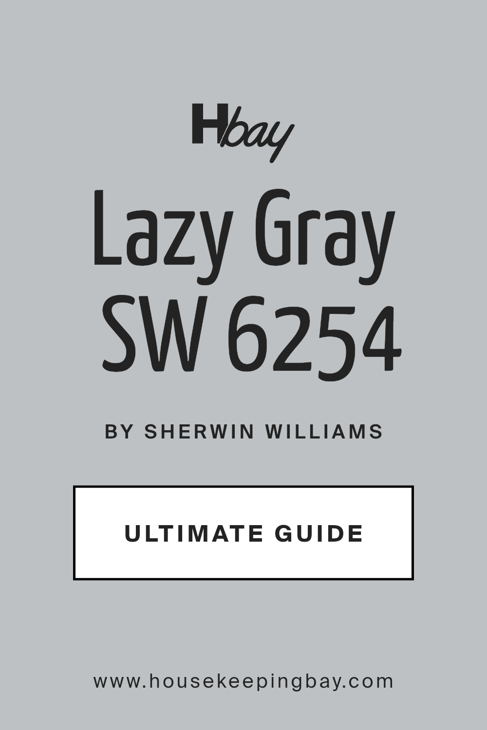 lazy_gray_sw_6254_paint_color_by_sherwin_williams_ultimate_guide