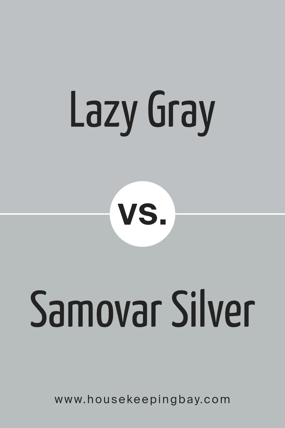 lazy_gray_sw_6254_vs_samovar_silver_sw_6233