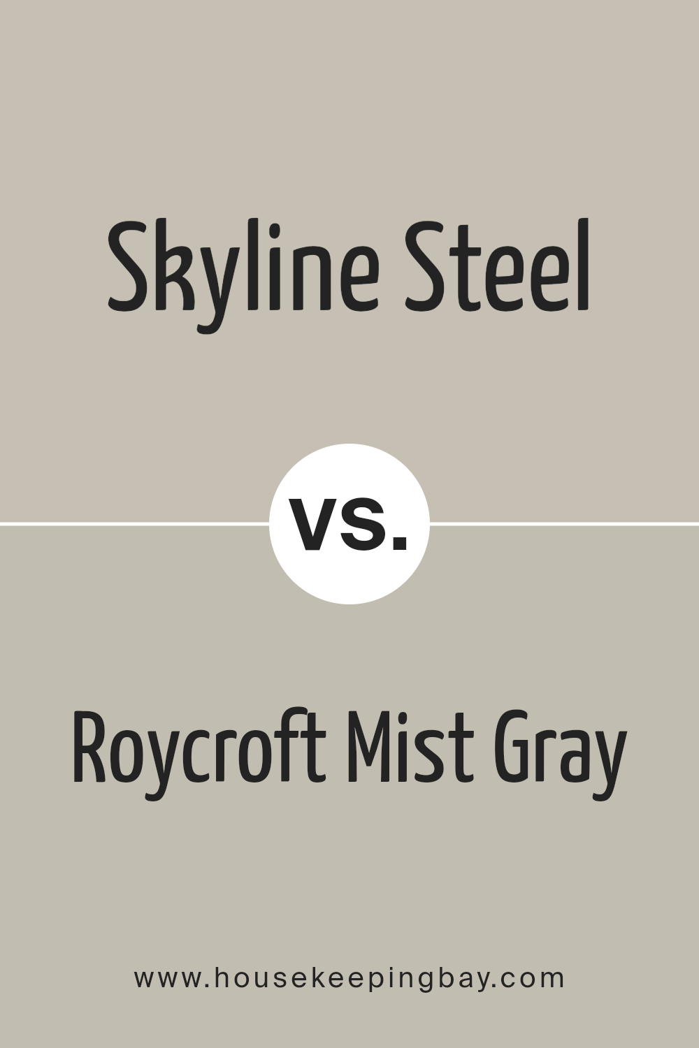 skyline_steel_sw_1015_vs_roycroft_mist_gray_sw_2844