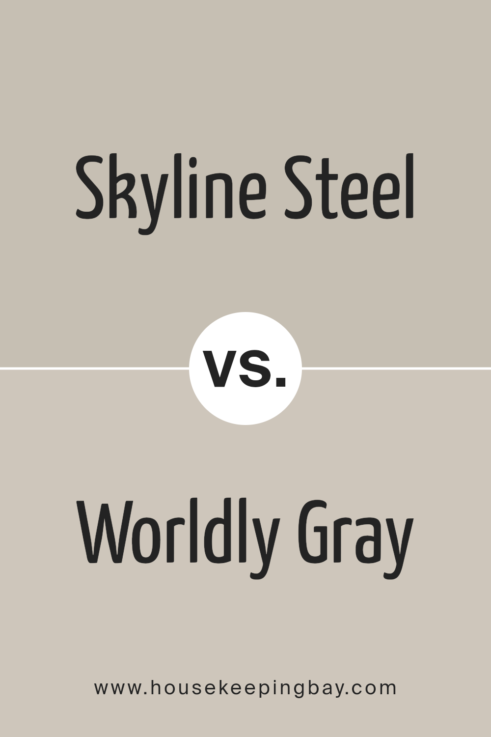 skyline_steel_sw_1015_vs_worldly_gray_sw_7043