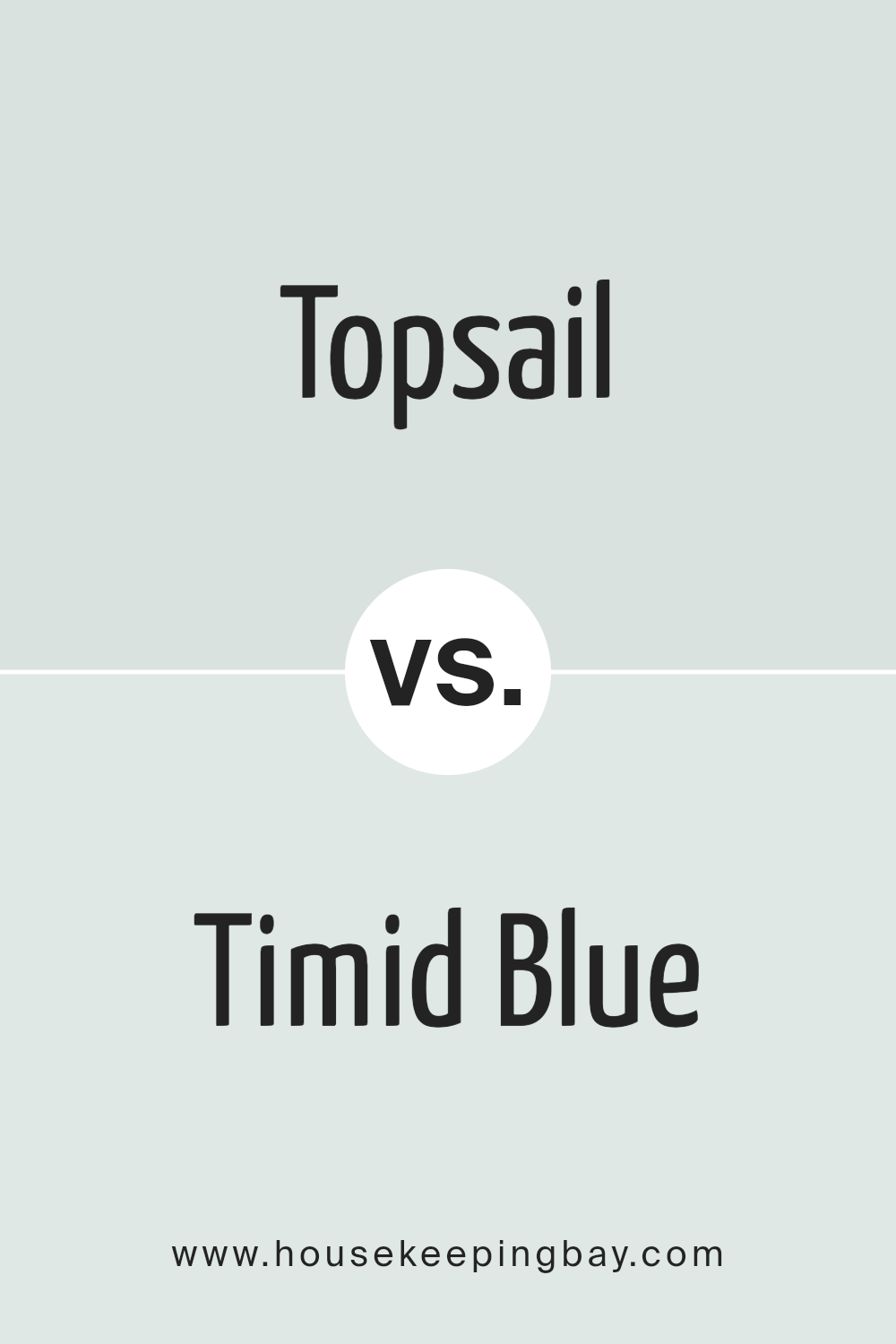 topsail_sw_6217_vs_timid_blue_sw_6490