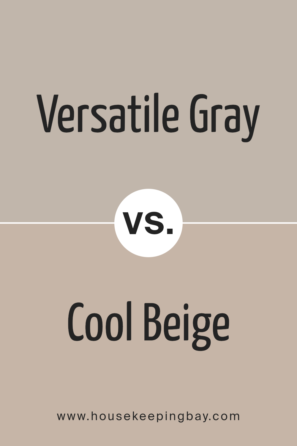 versatile_gray_sw_6072_vs_cool_beige_sw_9086