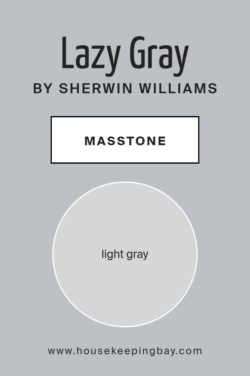 what_is_the_masstone_of_lazy_gray_sw_6254