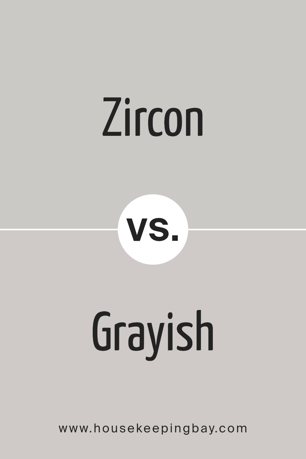 zircon_sw_7667_vs_grayish_sw_6001