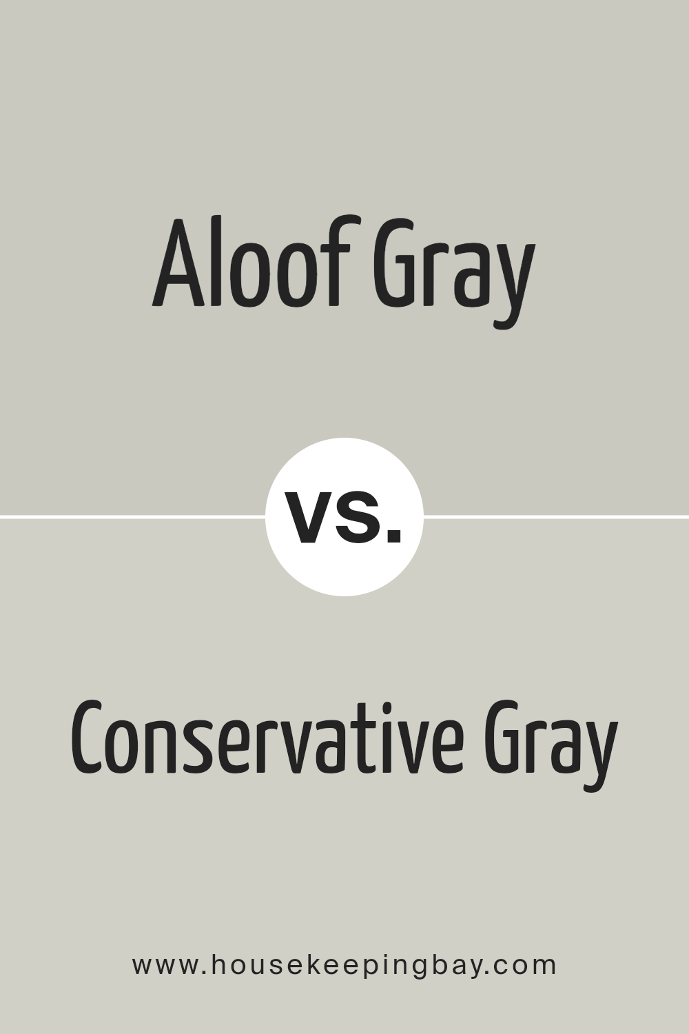 aloof_gray_sw_6197_vs_conservative_gray_sw_6183