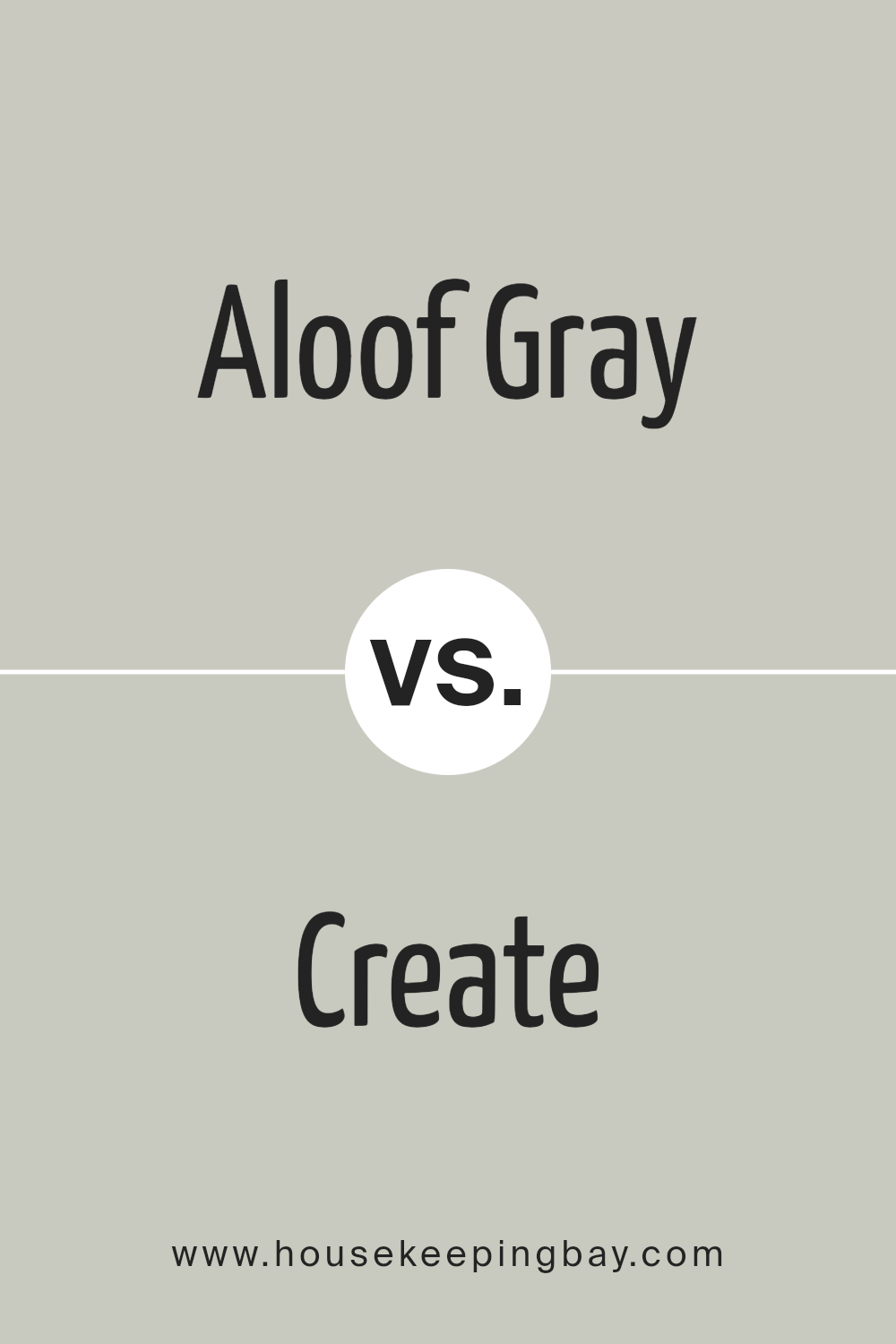 aloof_gray_sw_6197_vs_create_sw_9646