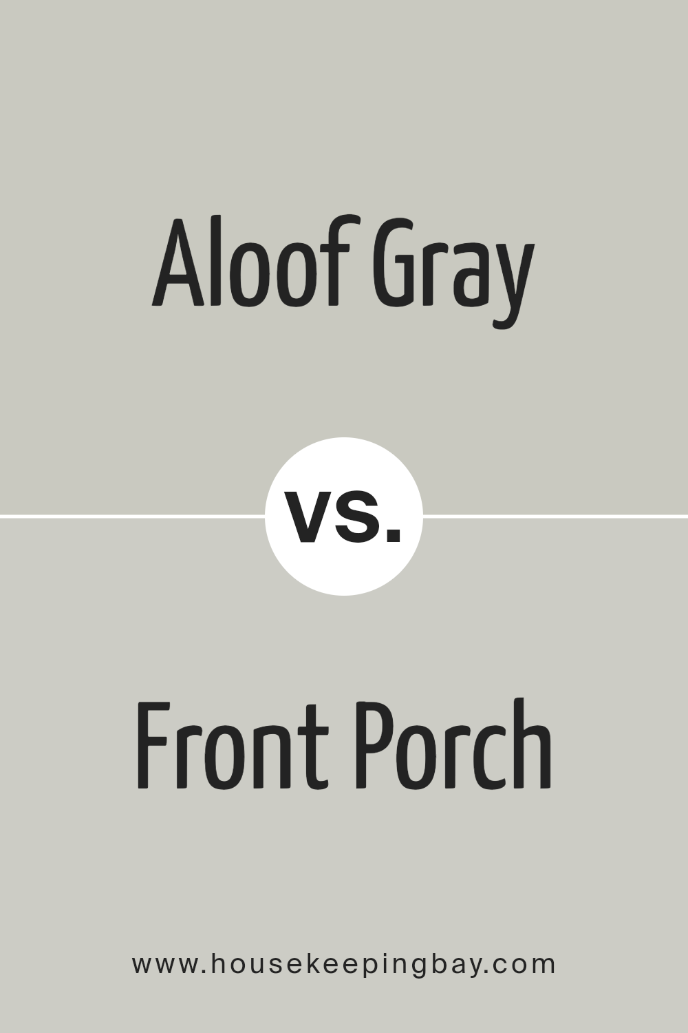 aloof_gray_sw_6197_vs_front_porch_sw_7651