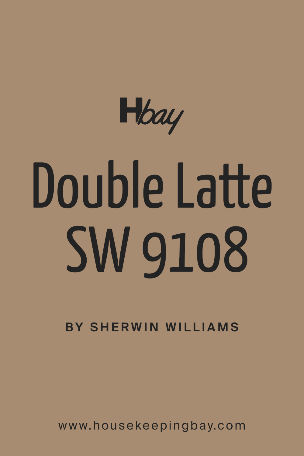 double_latte_sw_9108_paint_color_by_sherwin_williams
