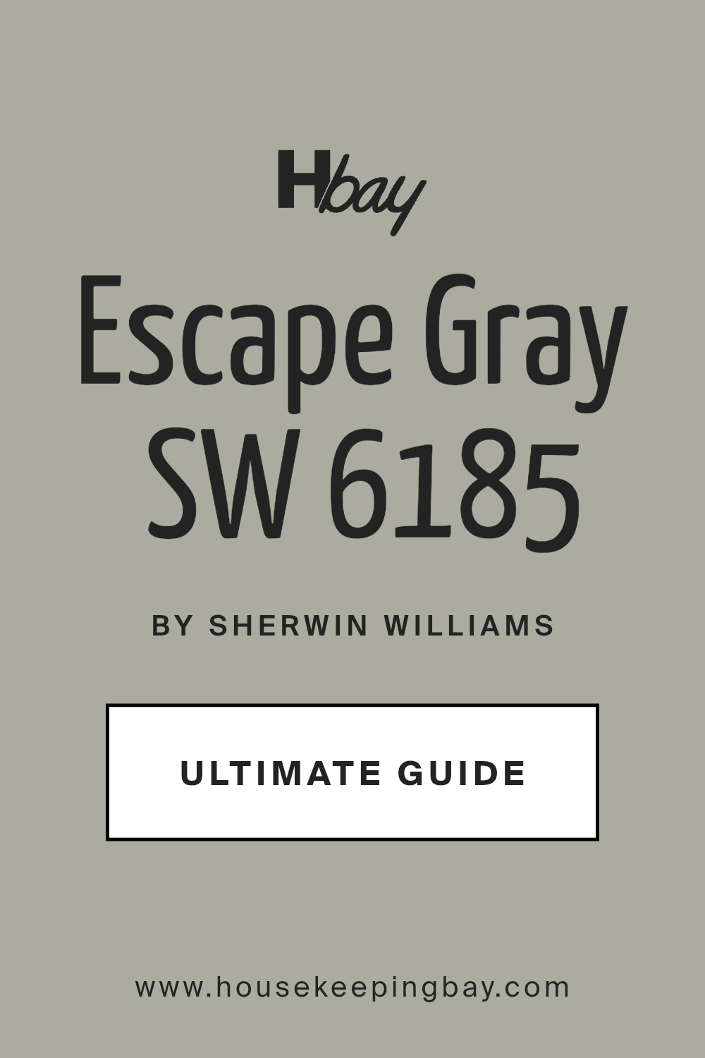 escape_gray_sw_6185_paint_color_by_sherwin_williams_ultimate_guide