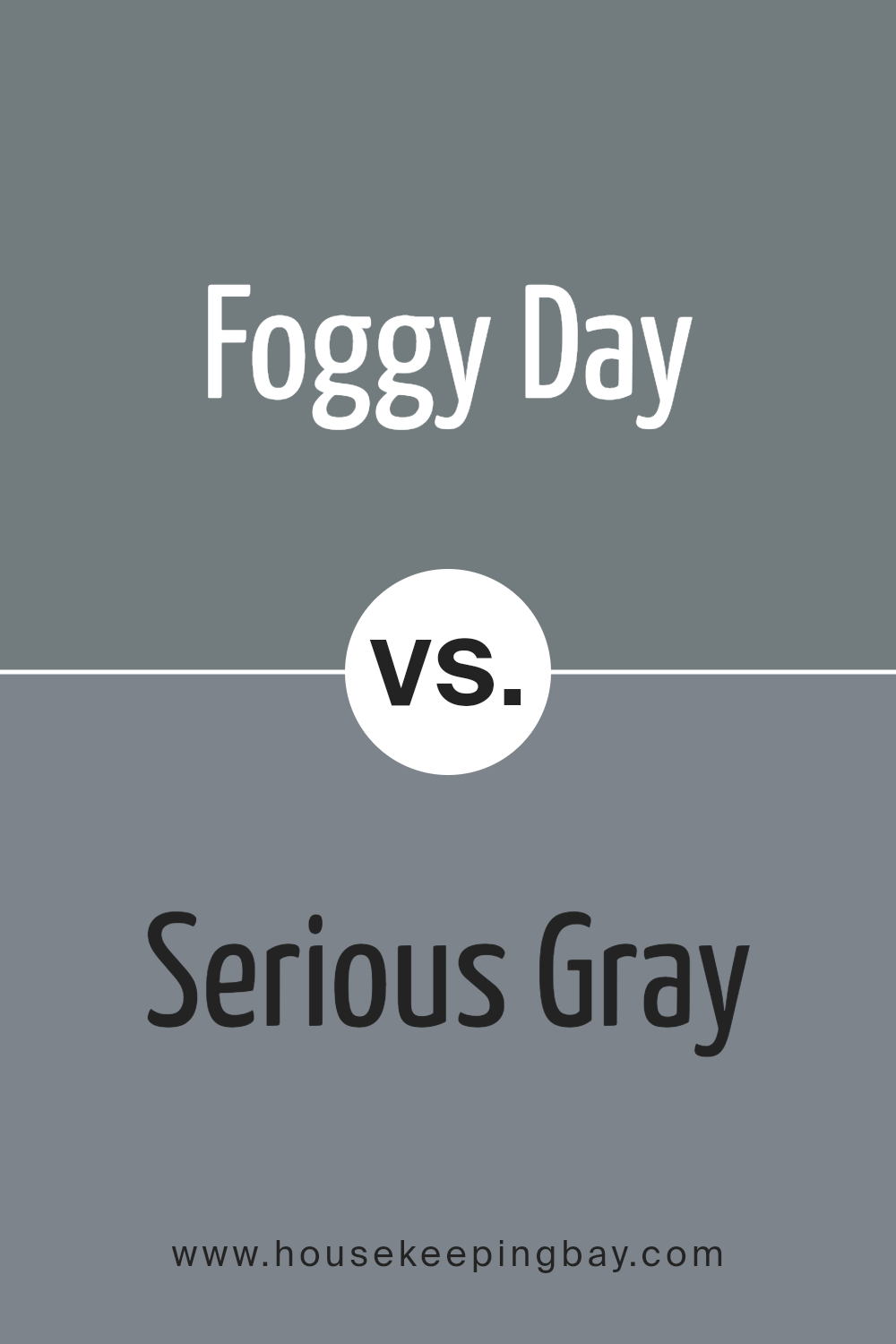 foggy_day_sw_6235_vs_serious_gray_sw_6256