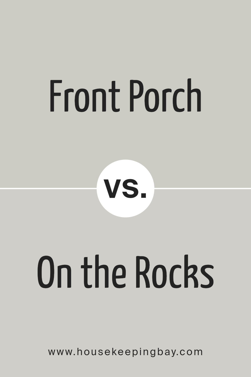 front_porch_sw_7651_vs_on_the_rocks_sw_7671
