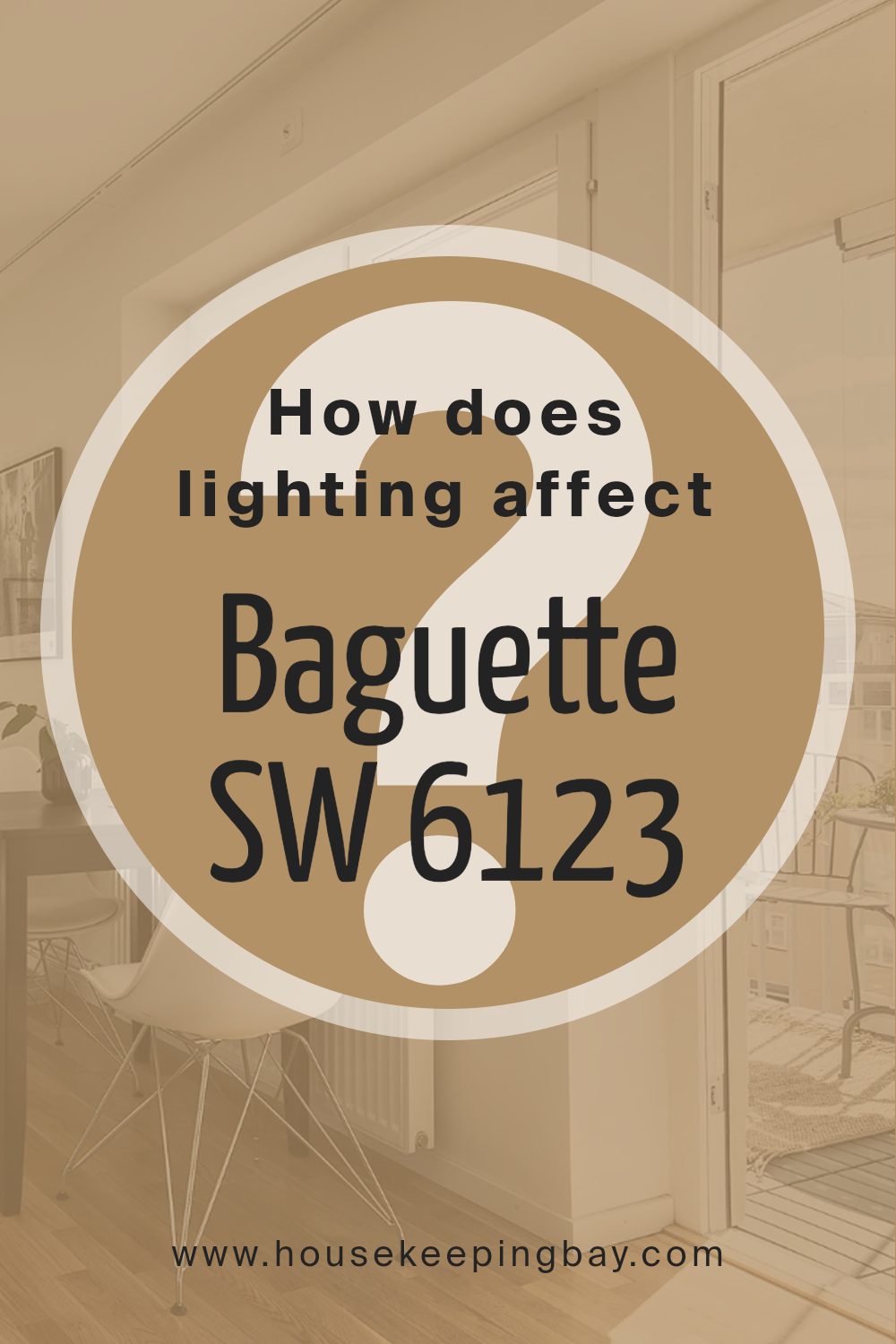 how_does_lighting_affect_baguette_sw_6123