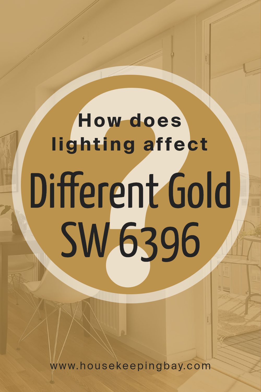 how_does_lighting_affect_different_gold_sw_6396