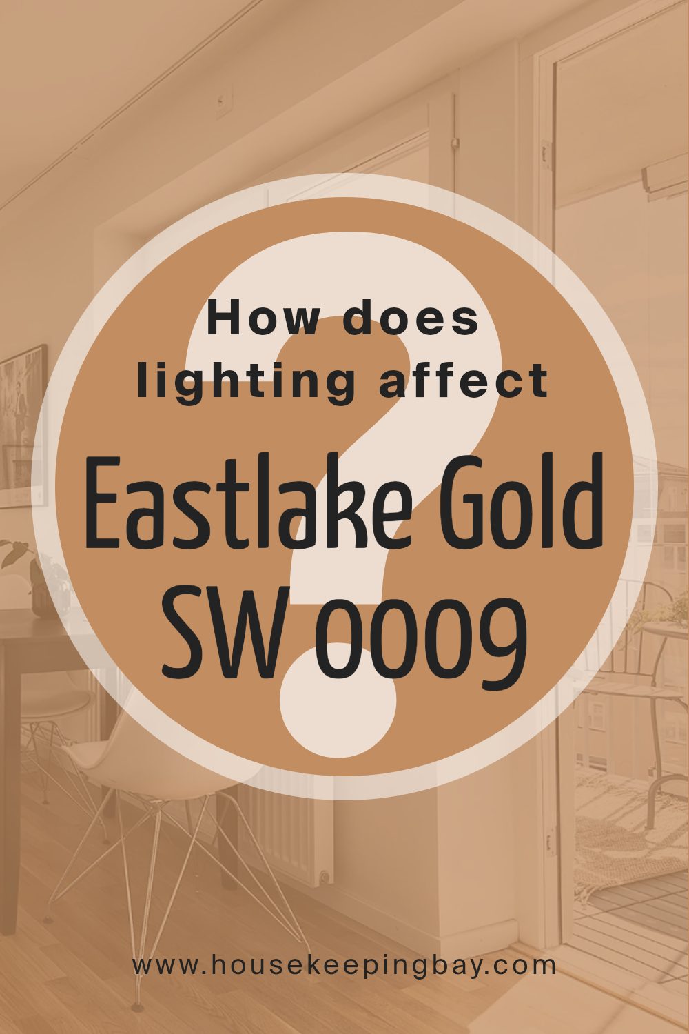 how_does_lighting_affect_eastlake_gold_sw_0009