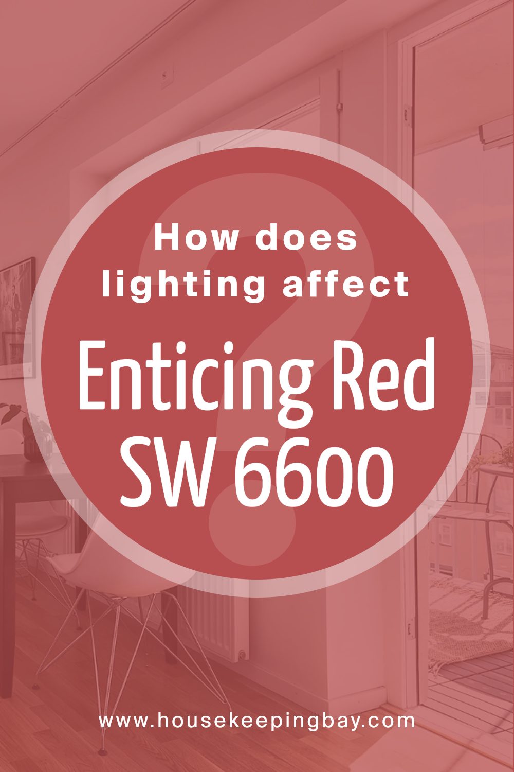 how_does_lighting_affect_enticing_red_sw_6600