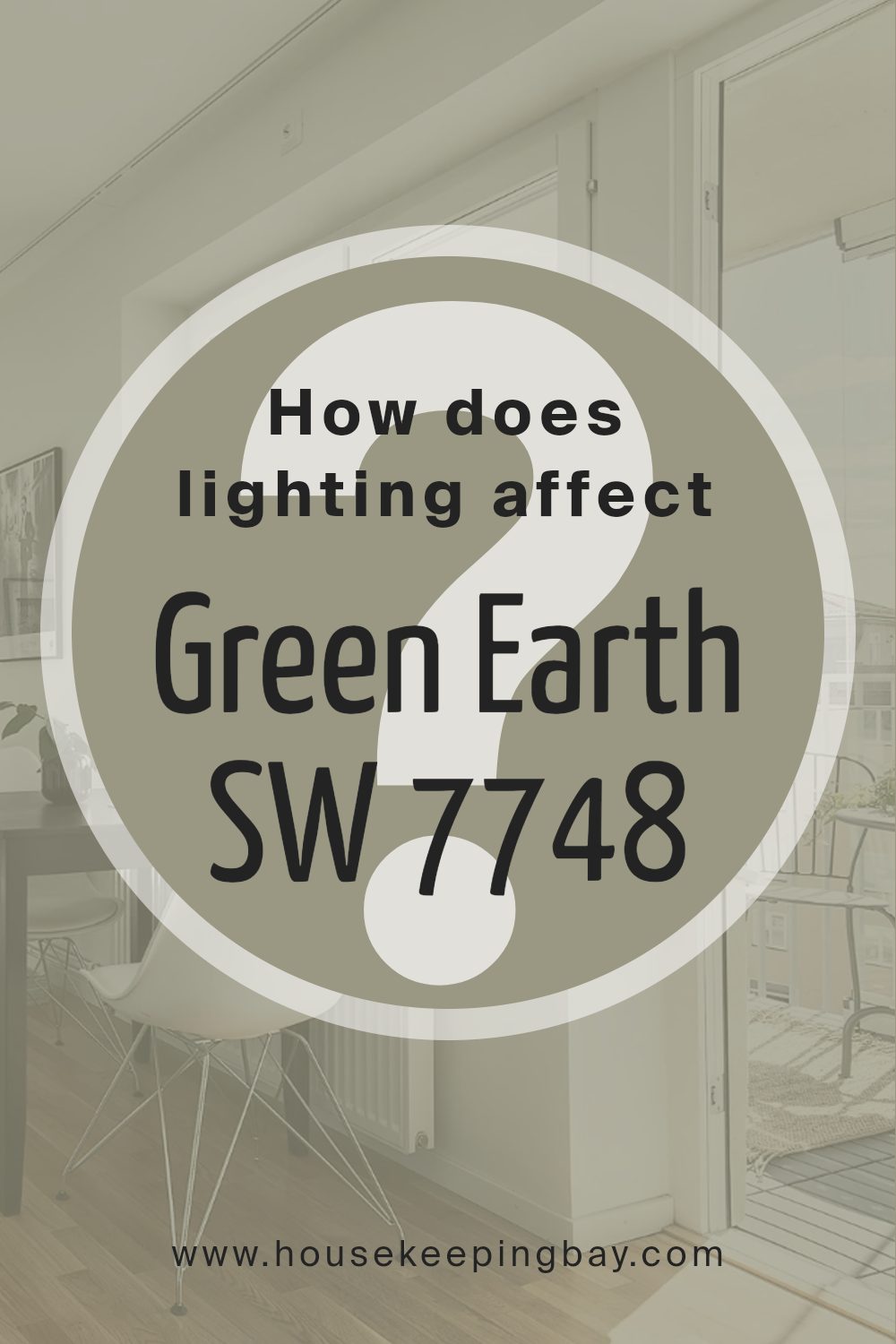 how_does_lighting_affect_green_earth_sw_7748