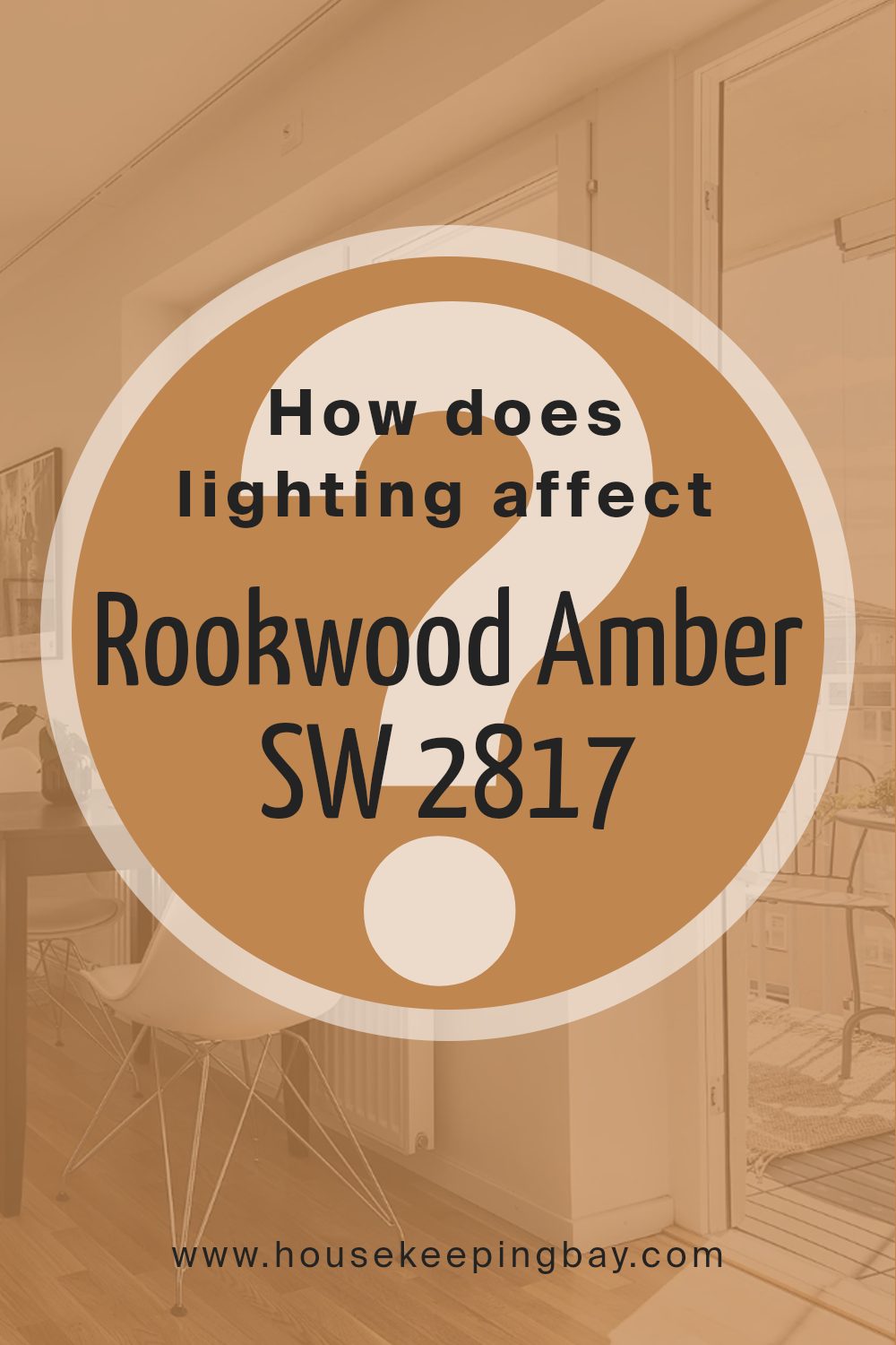 how_does_lighting_affect_rookwood_amber_sw_2817