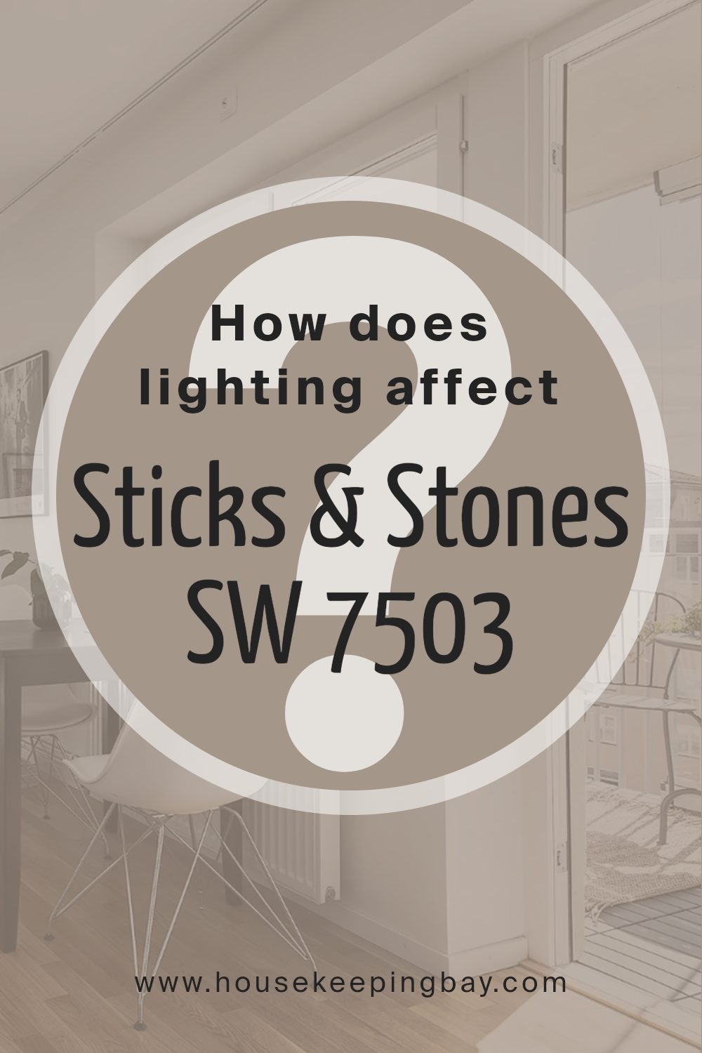 how_does_lighting_affect_sticks_stones_sw_7503