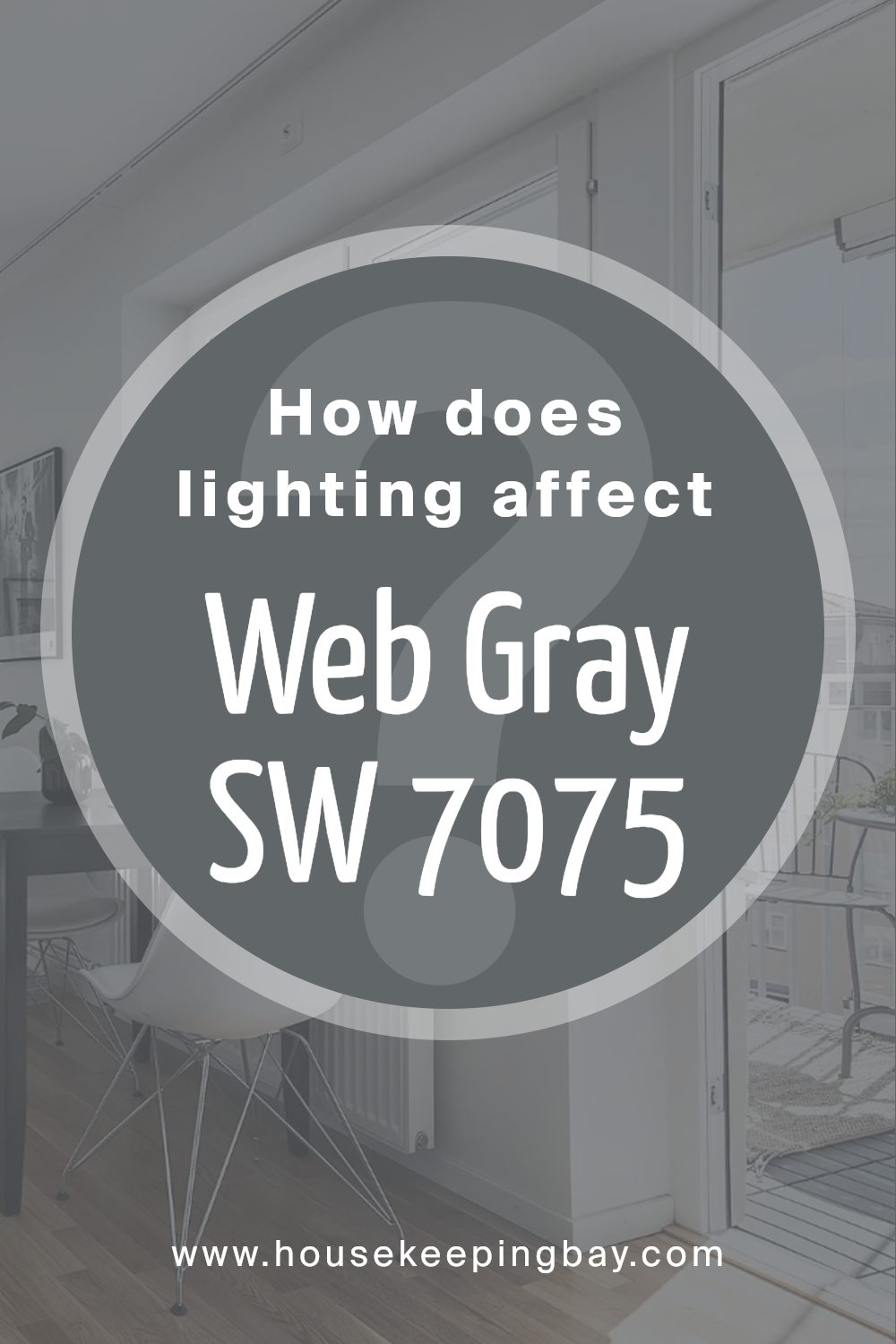 how_does_lighting_affect_web_gray_sw_7075