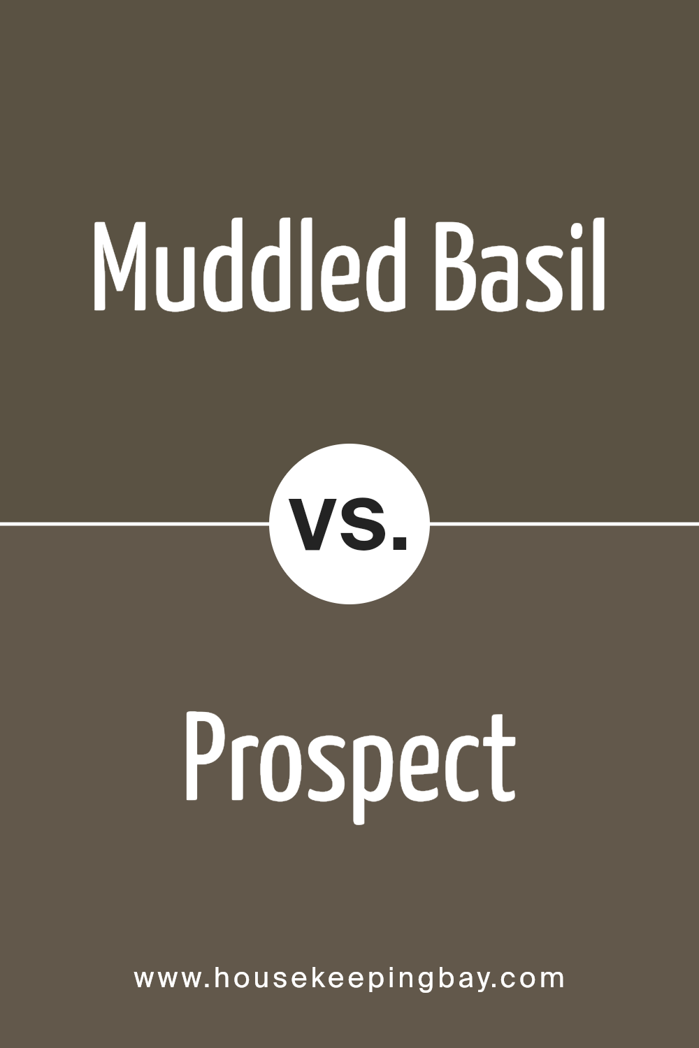 muddled_basil_sw_7745_vs_prospect_sw_9615