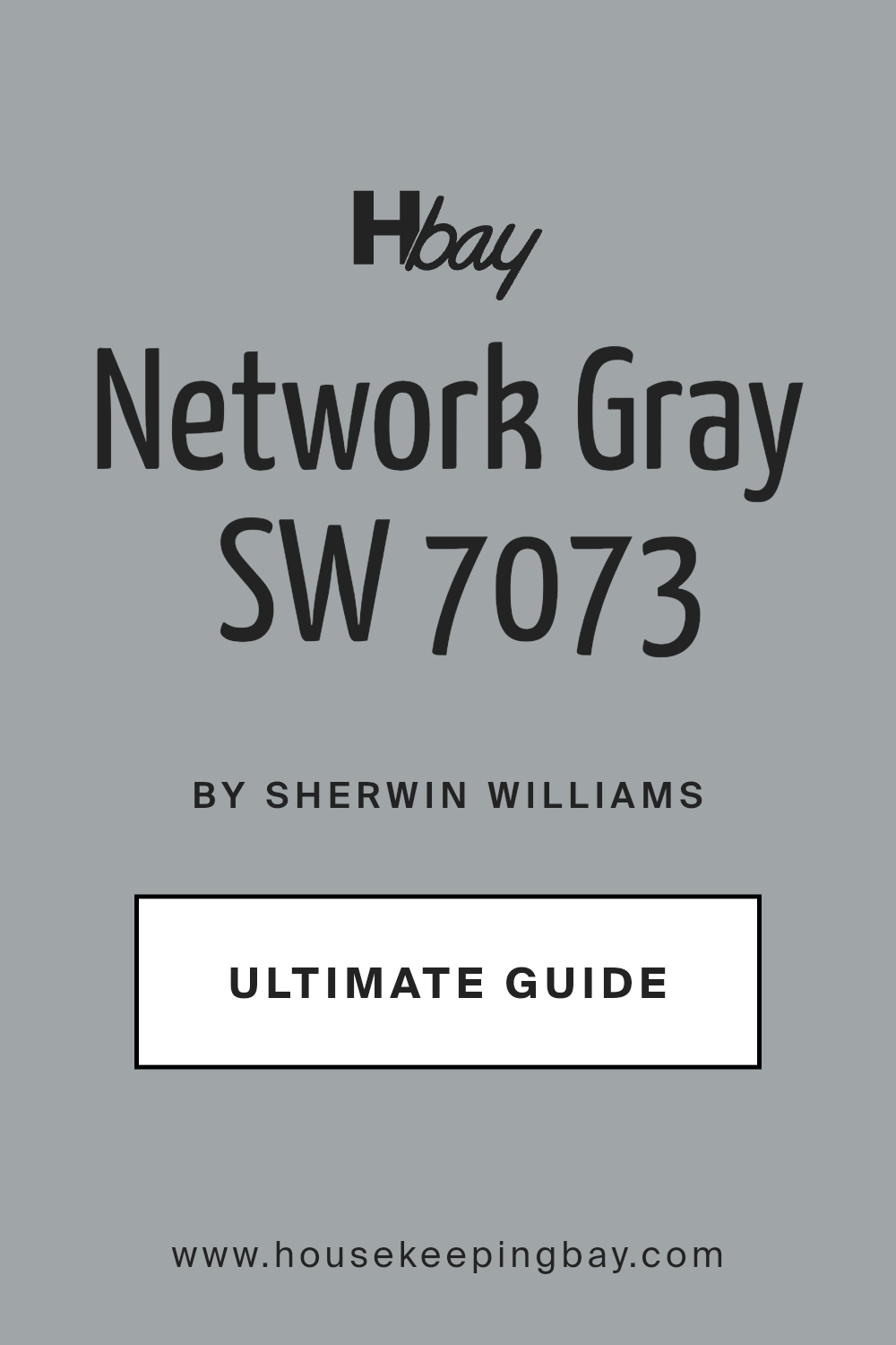 network_gray_sw_7073_paint_color_by_sherwin_williams_ultimate_guide