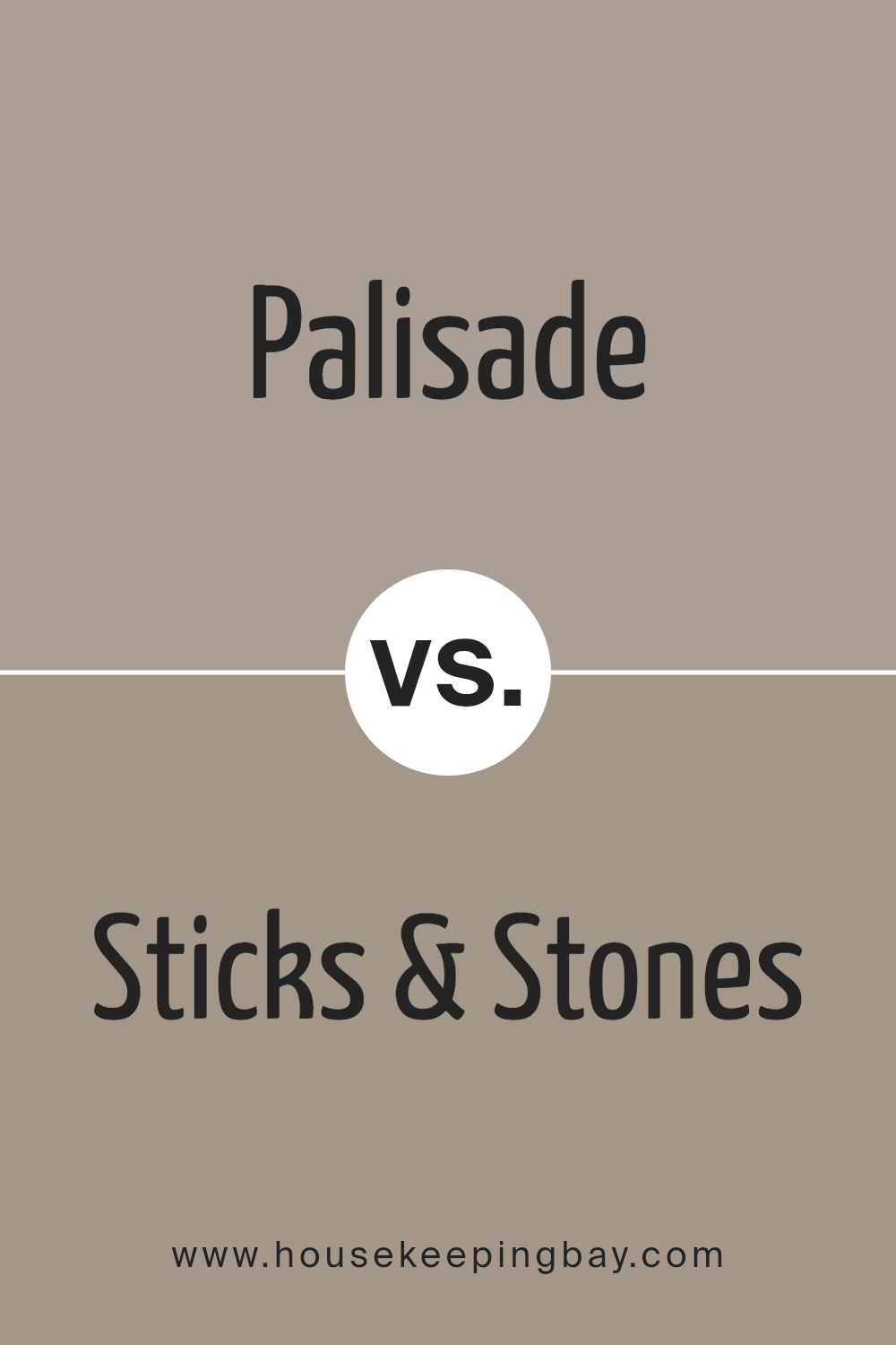 palisade_sw_7635_vs_sticks_stones_sw_7503