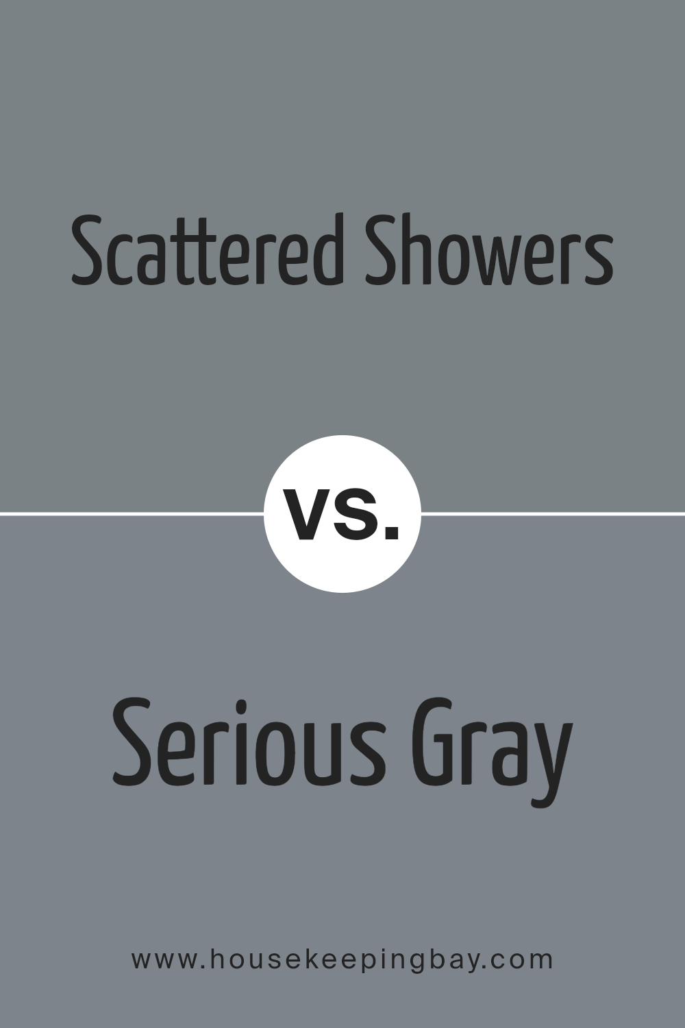 scattered_showers_sw_9559_vs_serious_gray_sw_6256