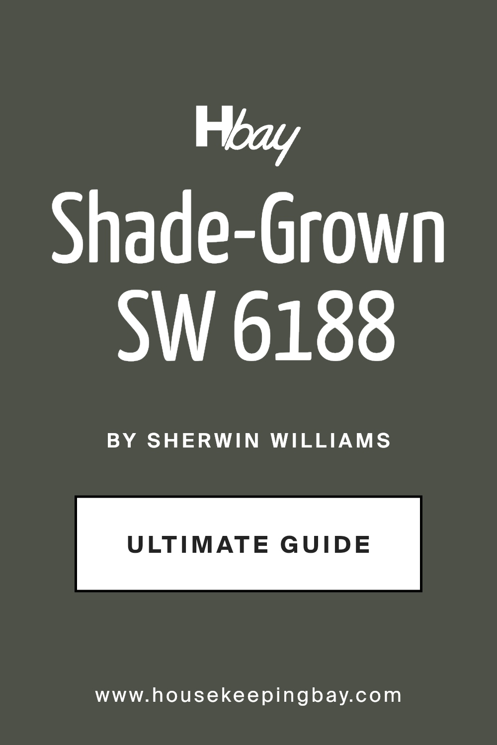 shade_grown_sw_6188_paint_color_by_sherwin_williams_ultimate_guide