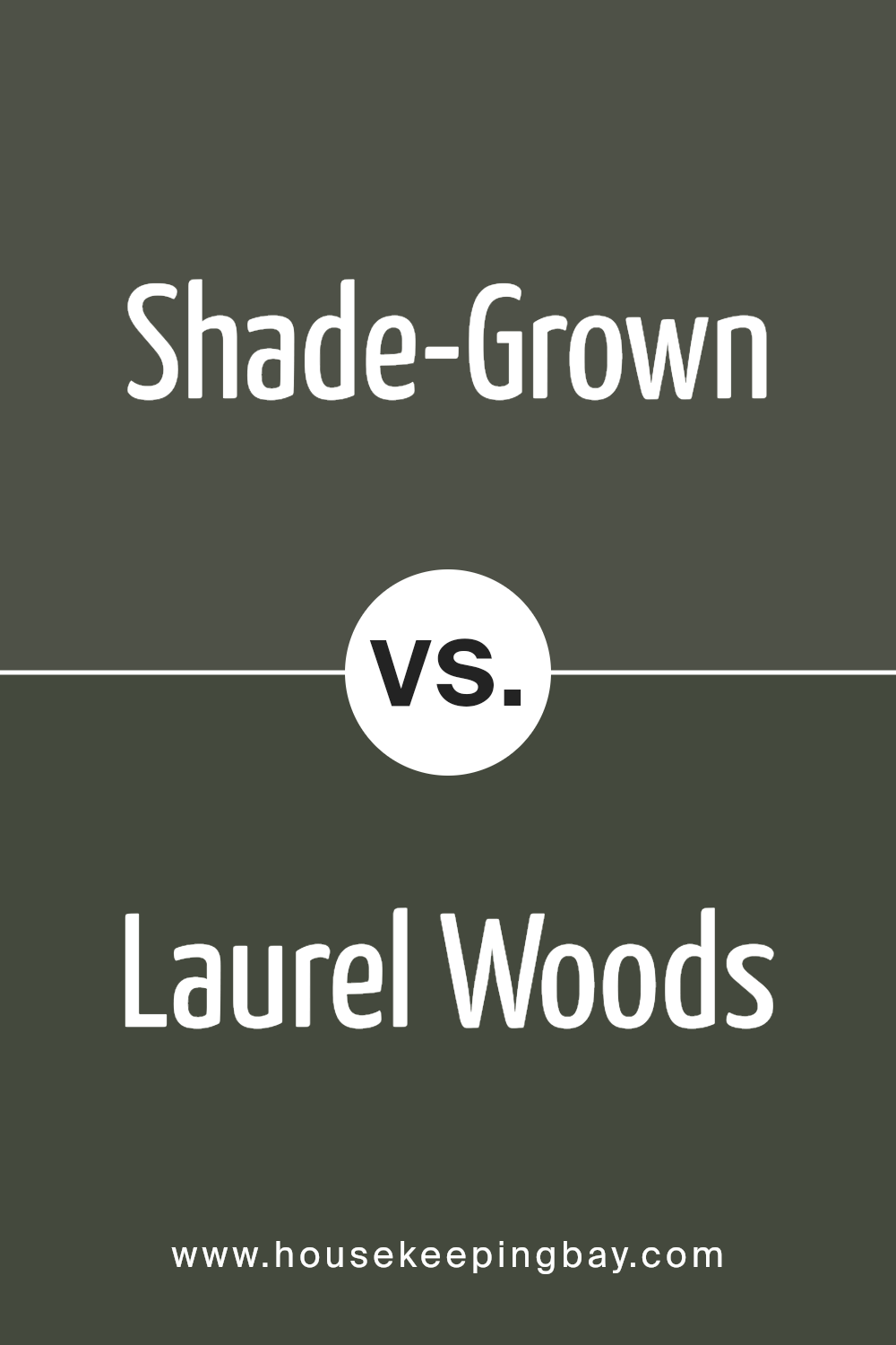 shade_grown_sw_6188_vs_laurel_woods_sw_7749