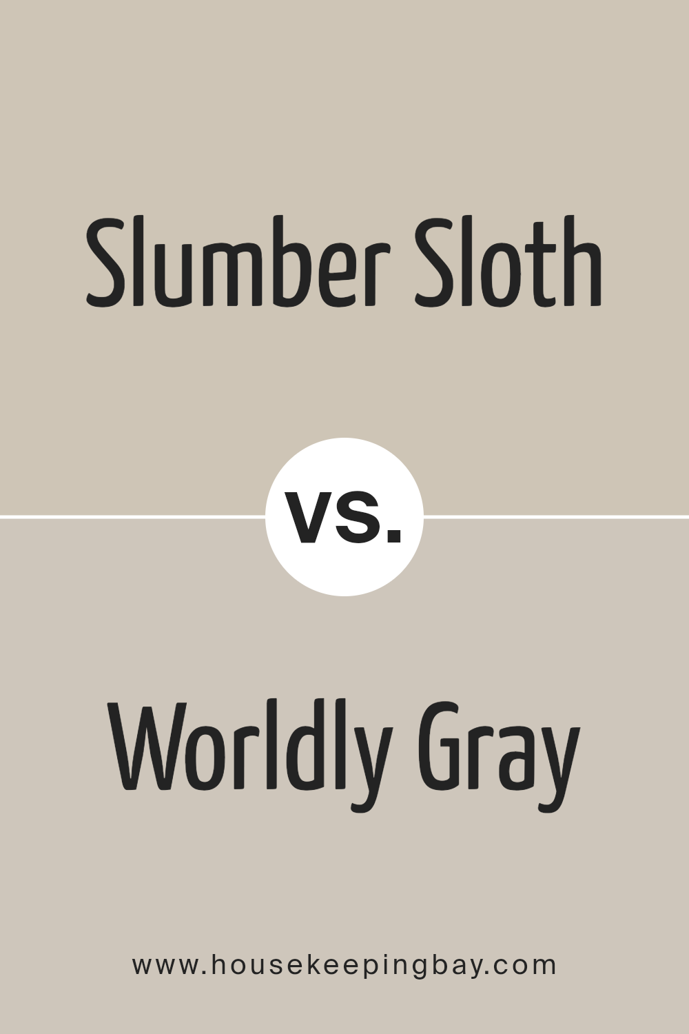 slumber_sloth_sw_9606_vs_worldly_gray_sw_7043