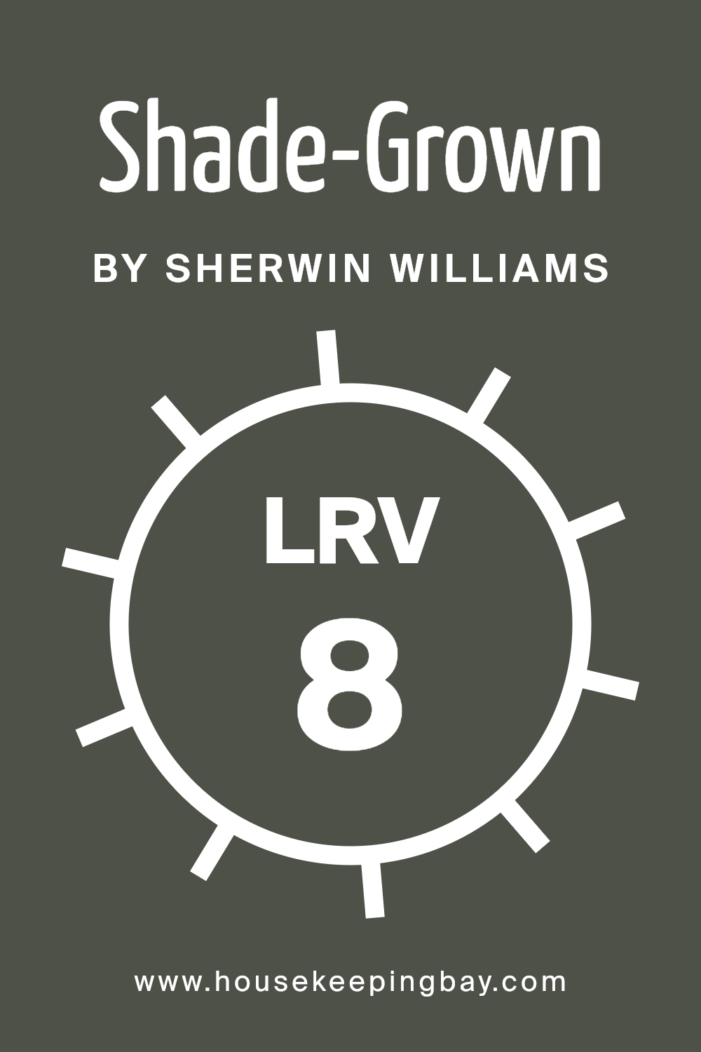 what_is_the_lrv_of_shade_grown_sw_6188