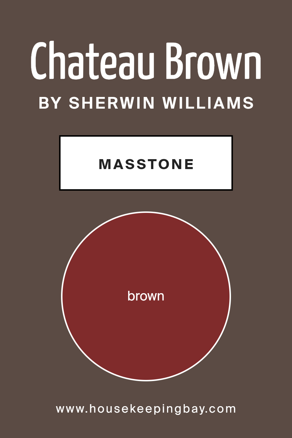 what_is_the_masstone_of_chateau_brown_sw_7510