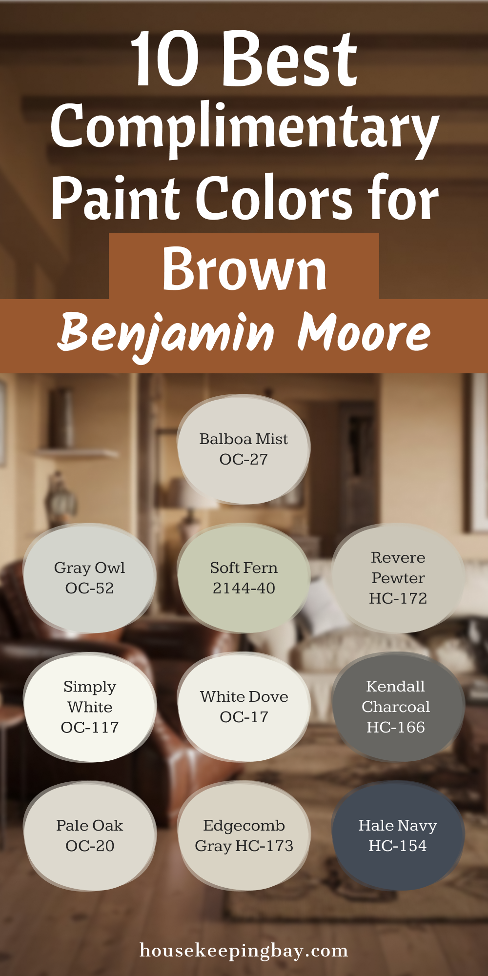 10 Best Complimentary Paint Colors for Brown by Benjamin Moore