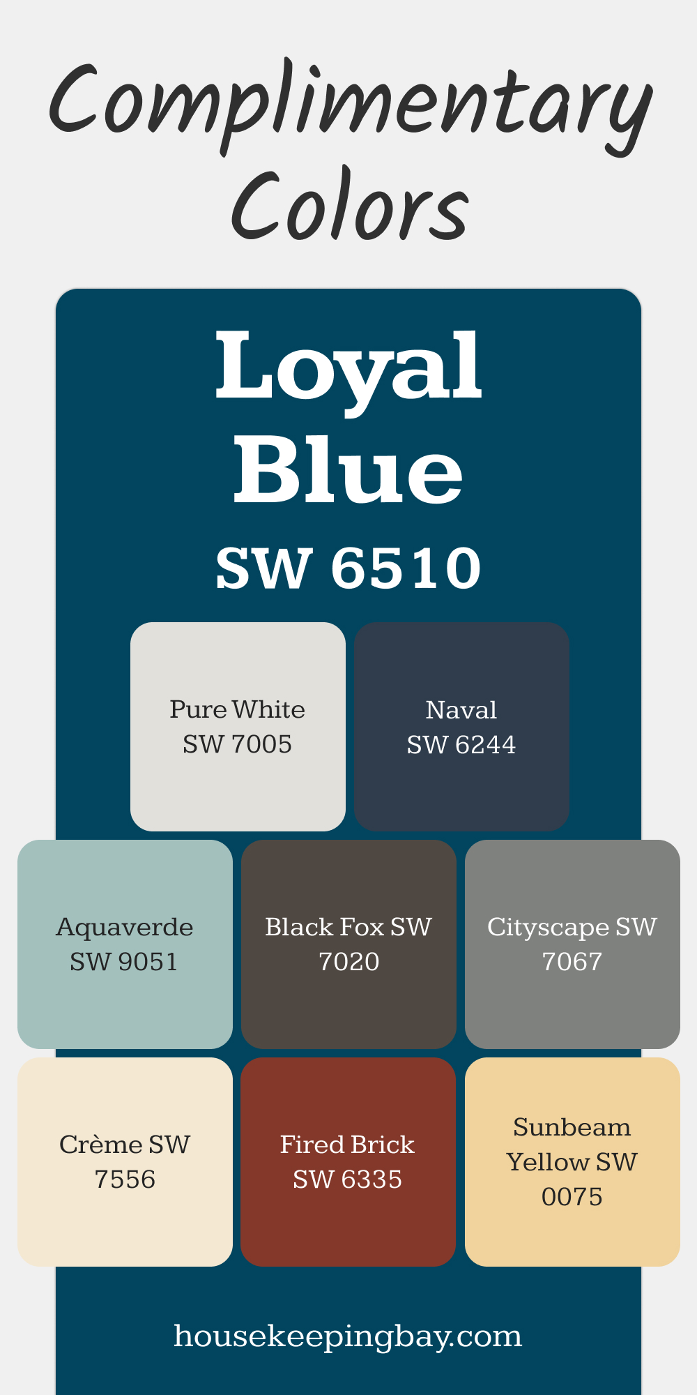 Loyal Blue (SW 6510). Best Complimentary Color Collection for Blue by Sherwin Williams