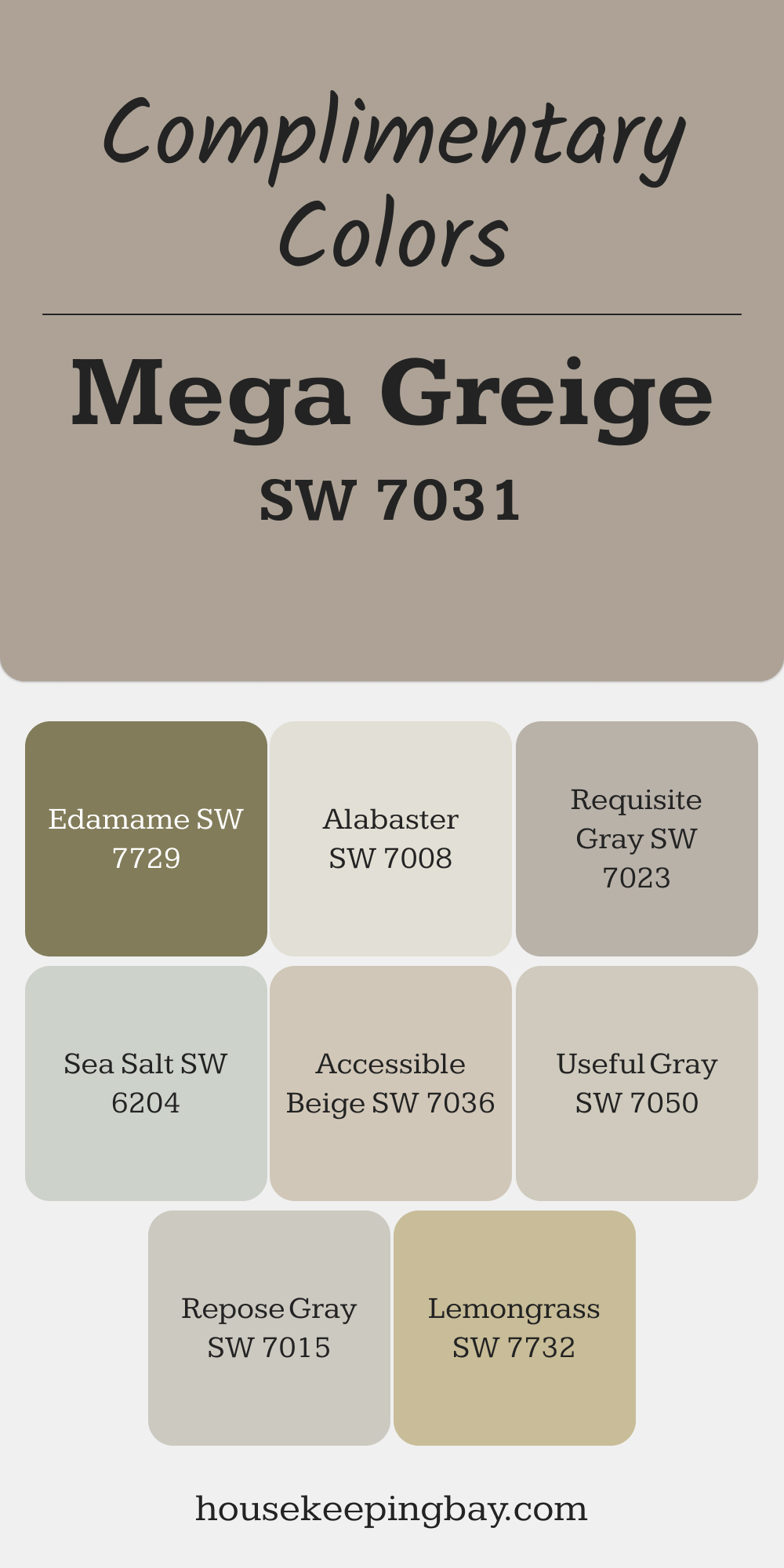 SW 7031 Mega Greige. Best Complimentary Color Collection for Neutrals by Sherwin-Williams