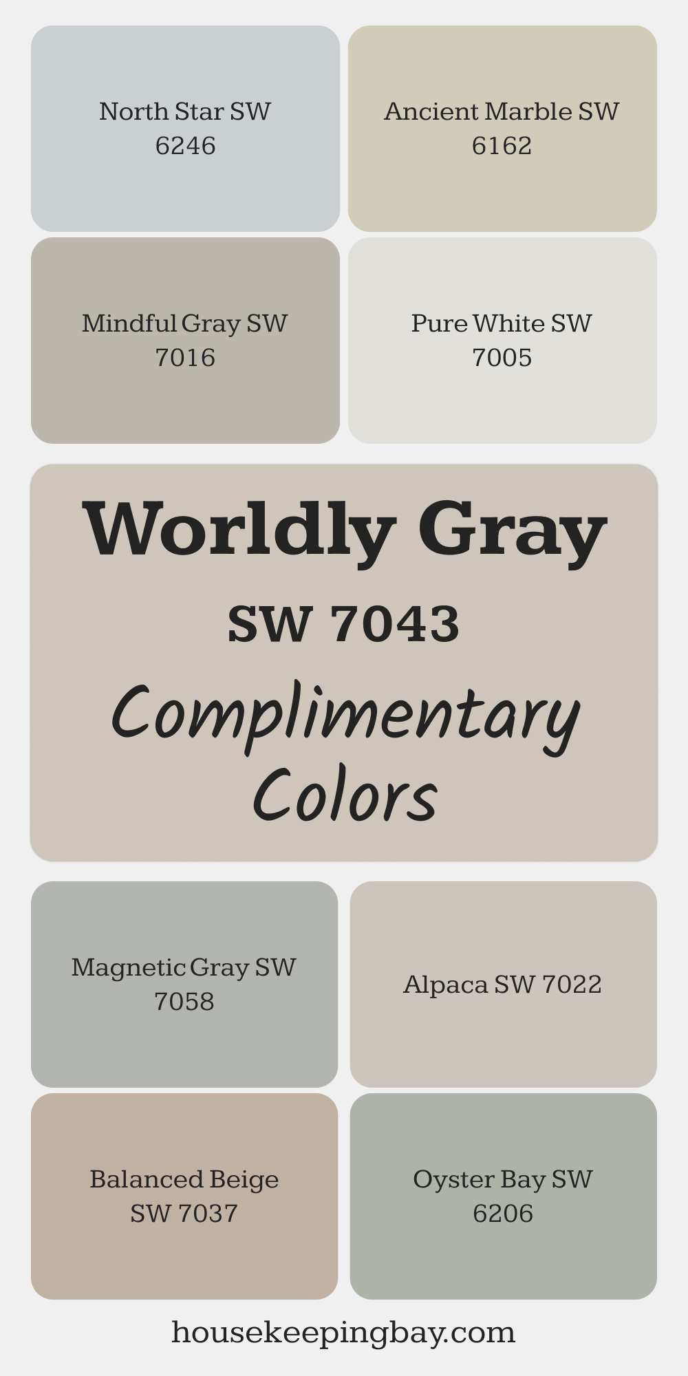 SW 7043 Worldly Gray. Best Complimentary Color Collection for Neutrals by Sherwin-Williams